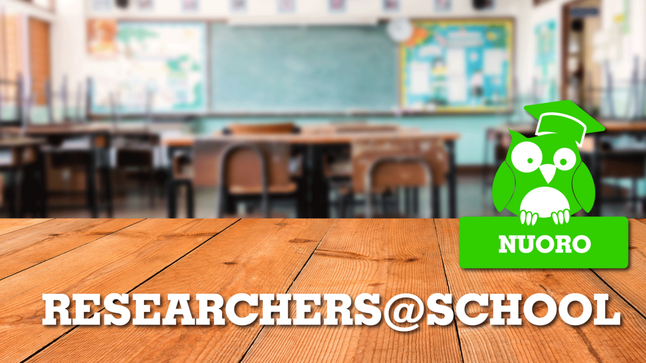 NUORO Researchers@School