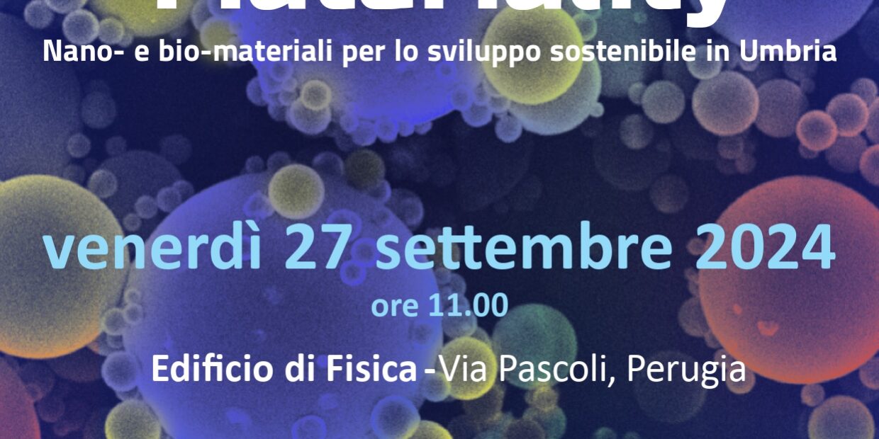 MATERIALITY Nano- e bio-materiali per lo sviluppo sostenibile in Umbria