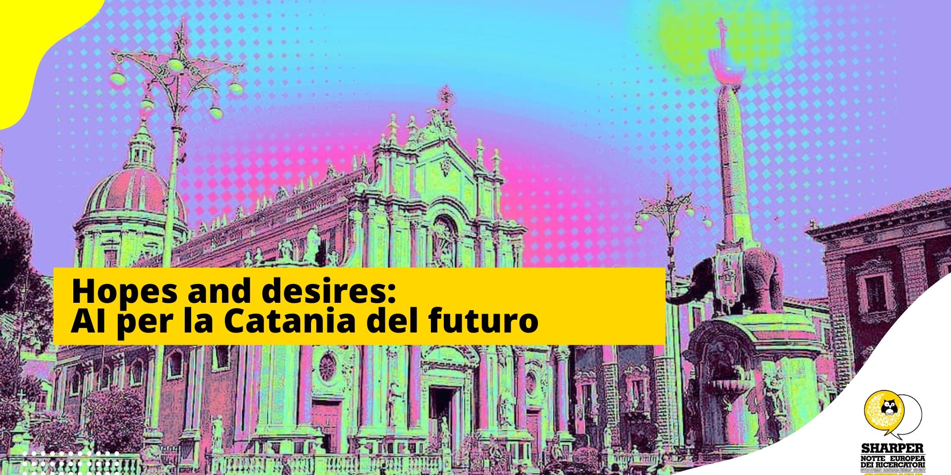 Hopes and desires: AI per la Catania del futuro