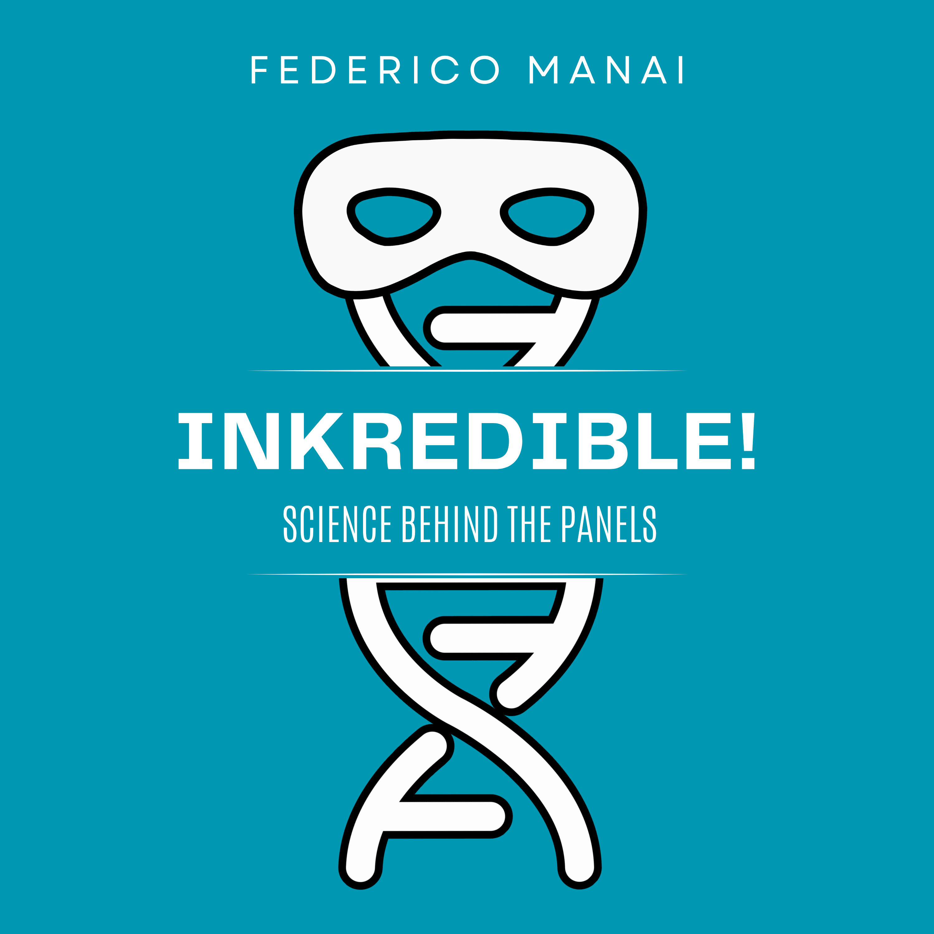 InKredibile! Science behind the panels!