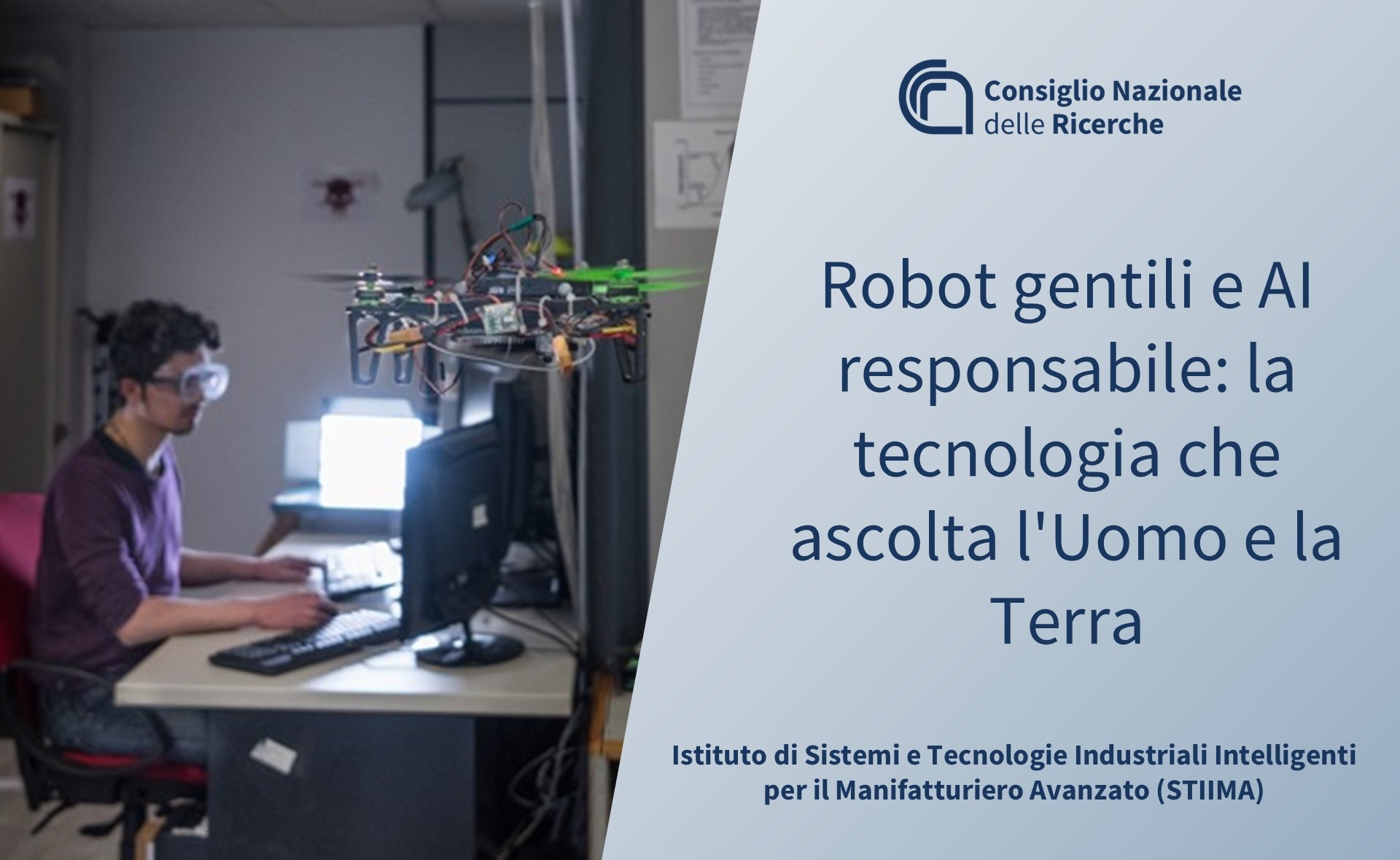 Robot gentili e AI responsabile: la tecnologia che ascolta l’Uomo e la Terra