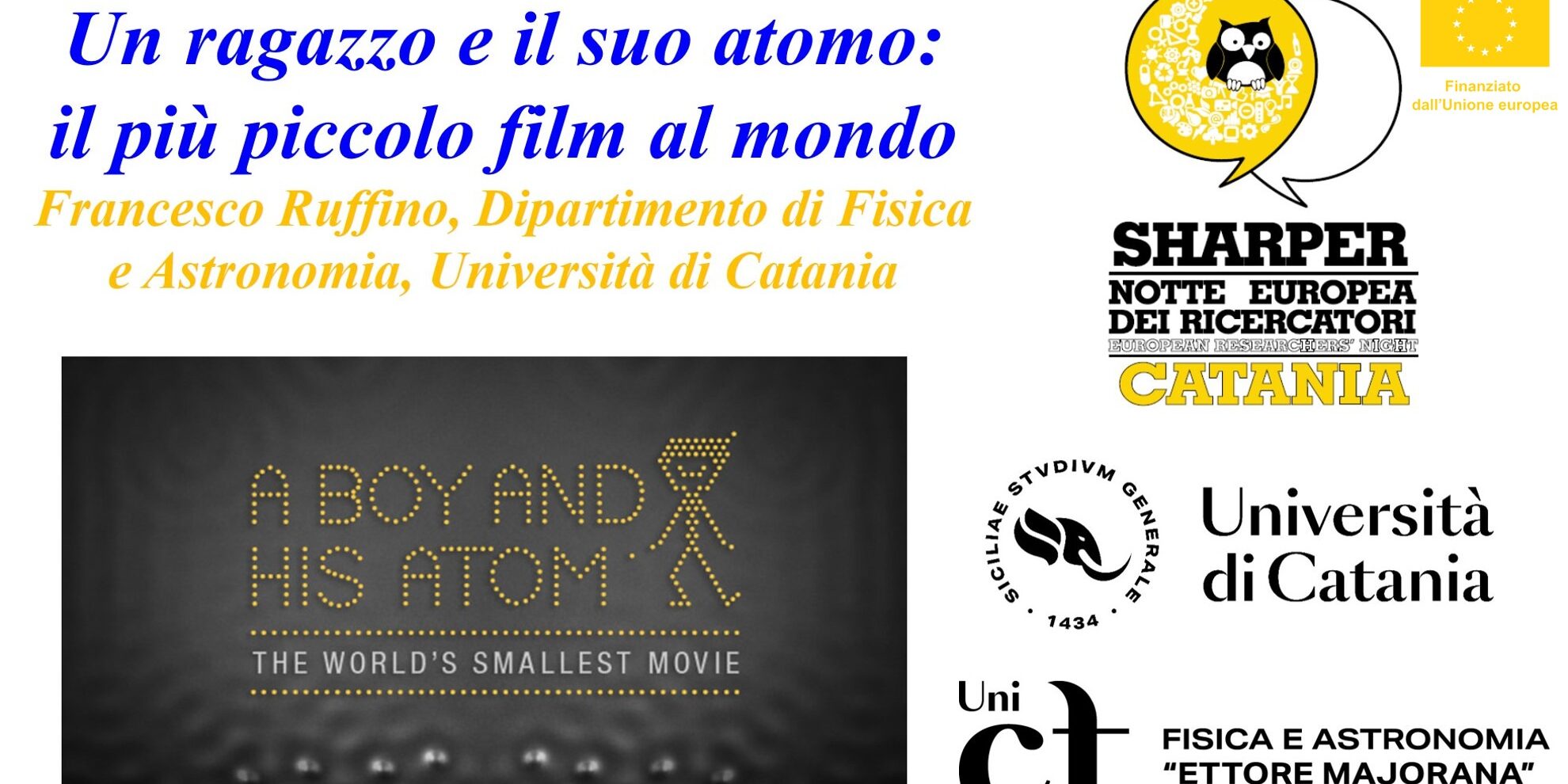 Un ragazzo e il suo atomo: il più piccolo film al mondo