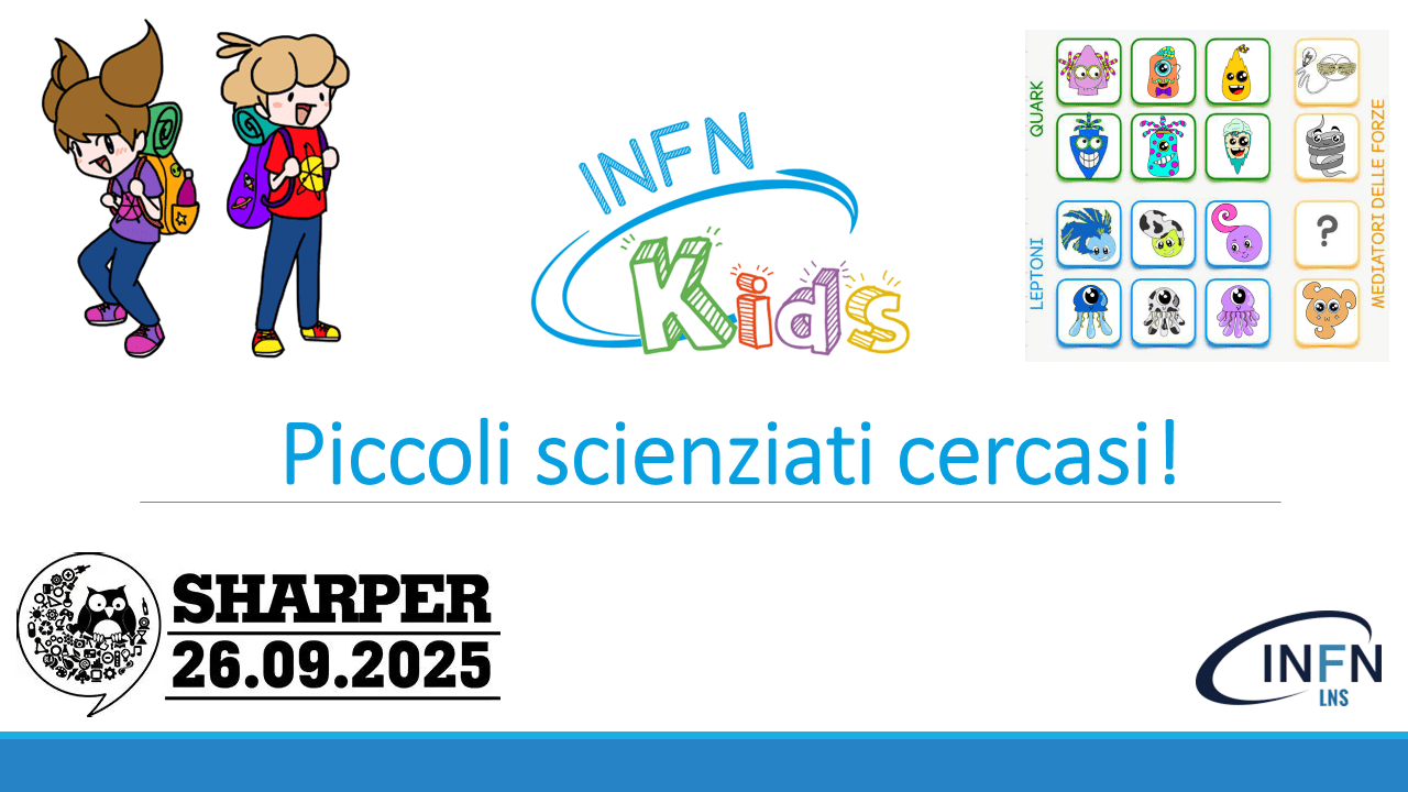 INFN-Kids : piccoli scienziati cercasi!