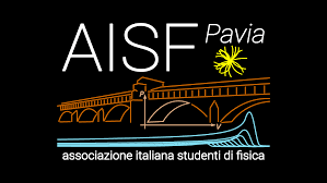 Associazione Italiana Studenti di Fisica Pavia (AISF Pavia)